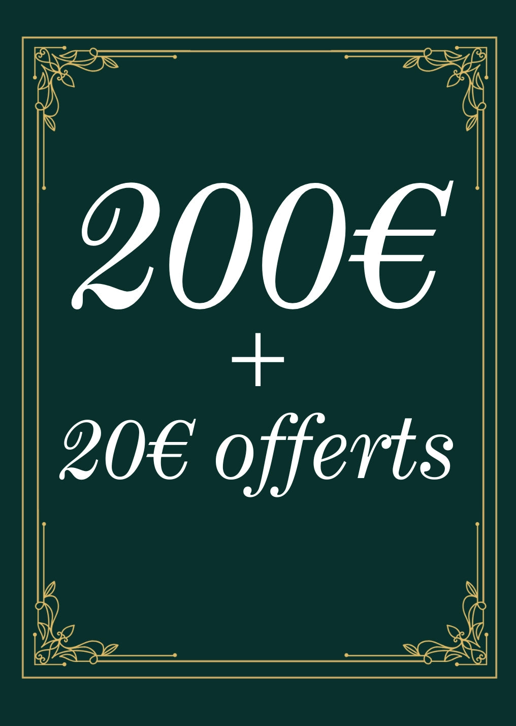 200€ + 20€